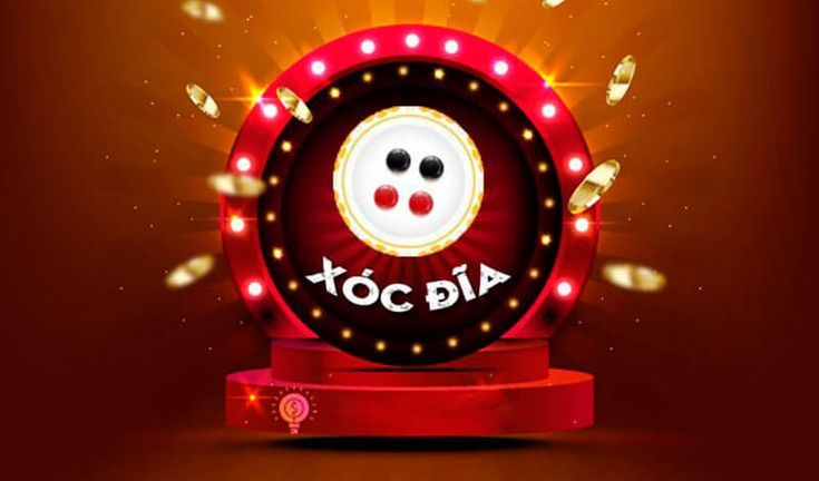 Chơi xóc đĩa đổi thưởng là gì