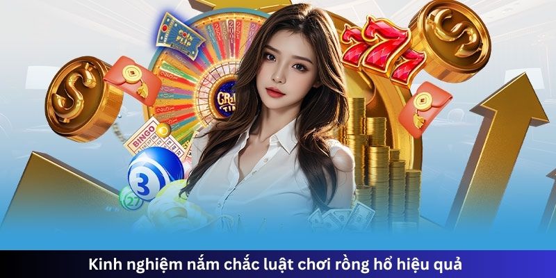 Kinh nghiệm nắm chắc luật chơi rồng hổ hiệu quả